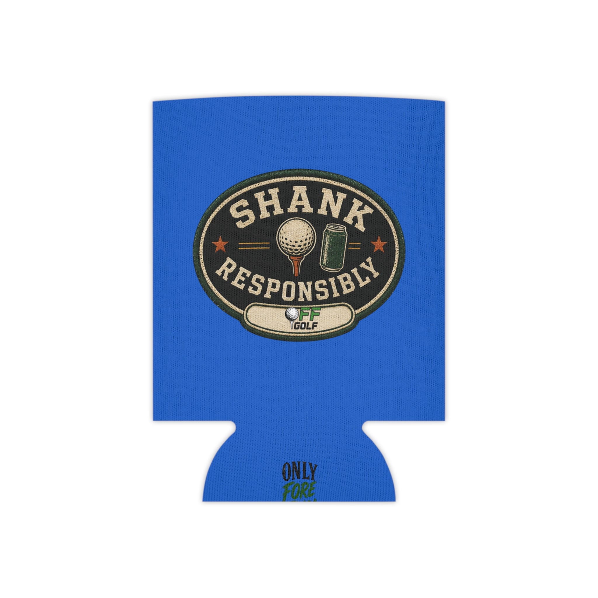 Regular or Slim Can Cooler — 'Shank Responsibly' Beverage Cooler - Blue