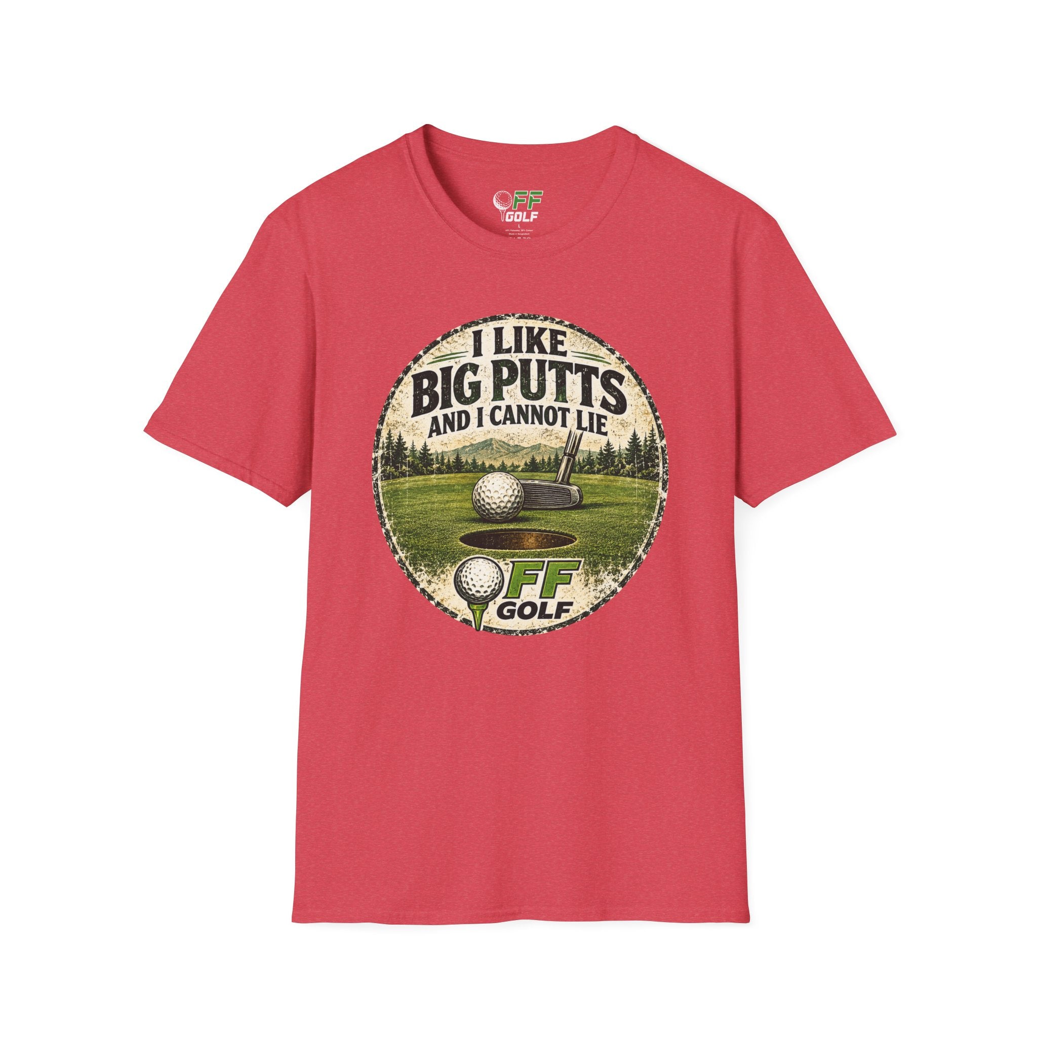 Golf T-Shirt — "I Like Big Putts and I Cannot Lie" Funny Golfing Tee (16 colors)