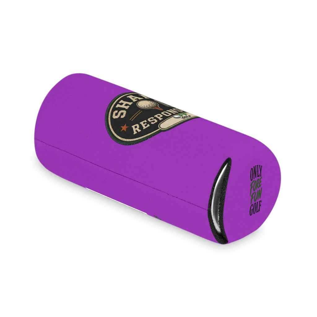 Regular or Slim Can Cooler — 'Shank Responsibly' Beverage Cooler - Purple