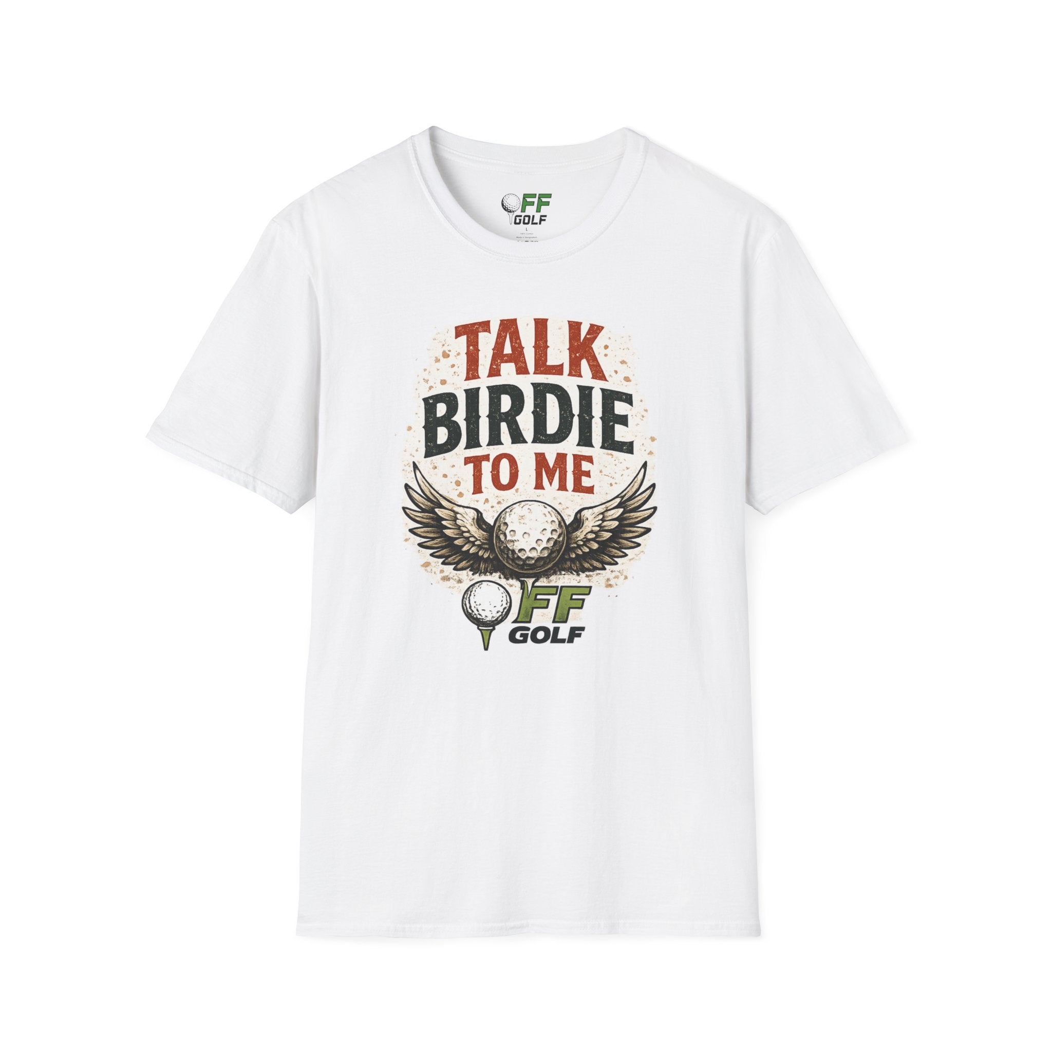 Talk Birdie To Me Golf T-Shirt (16 colors)