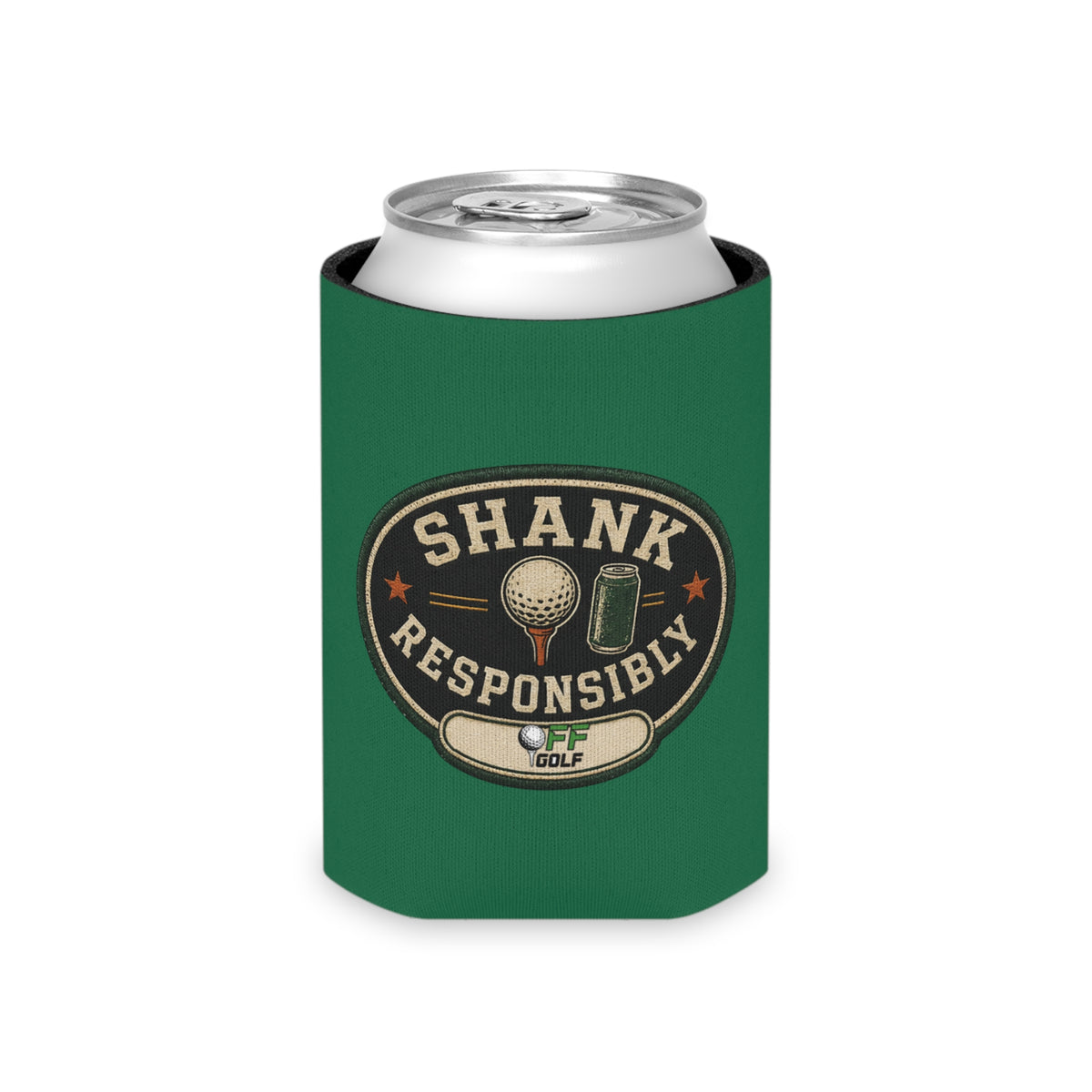 Regular or Slim Can Cooler — 'Shank Responsibly' Beverage Cooler - Green