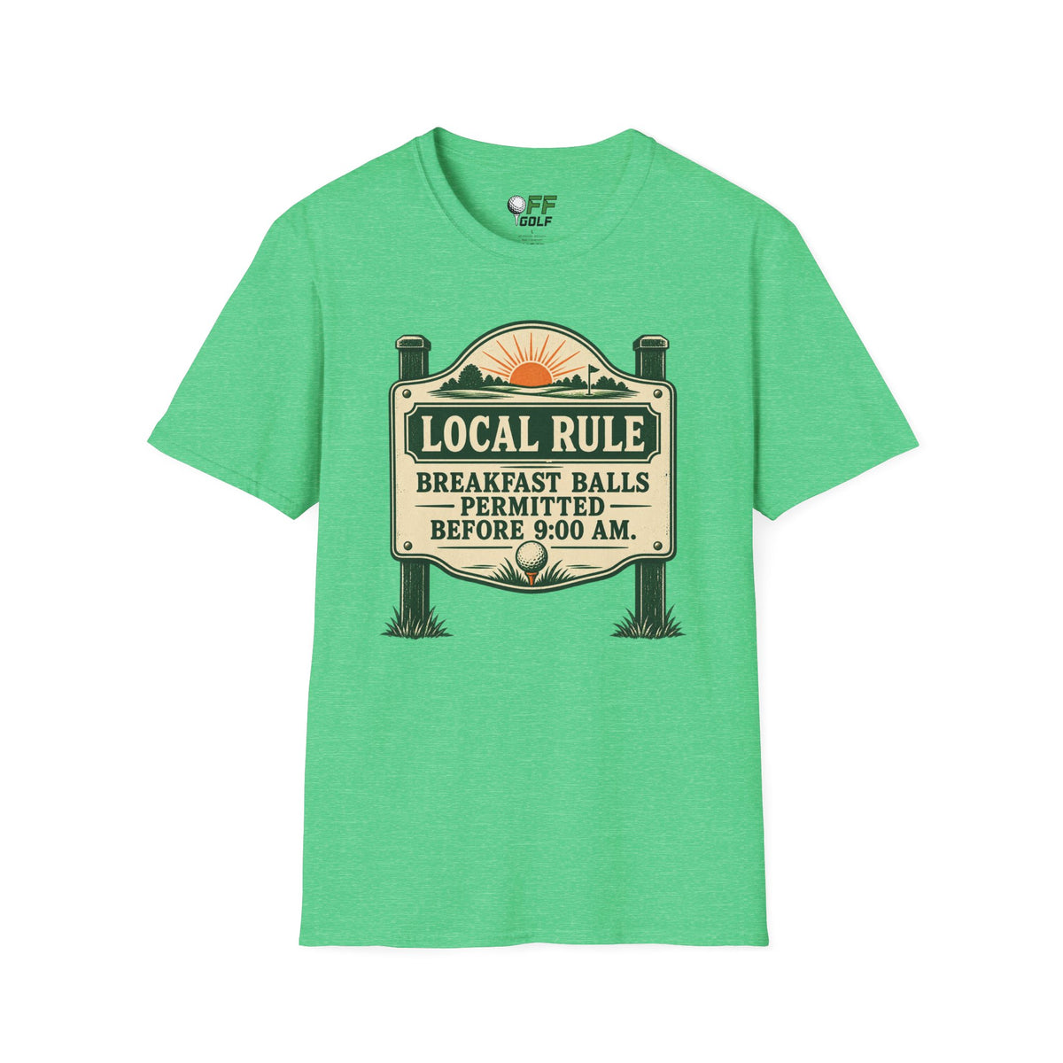 Local Rule T-Shirt — "Breakfast Balls Permitted Before 9:00 AM" Vintage Golf Sign Tee (16 Colors)