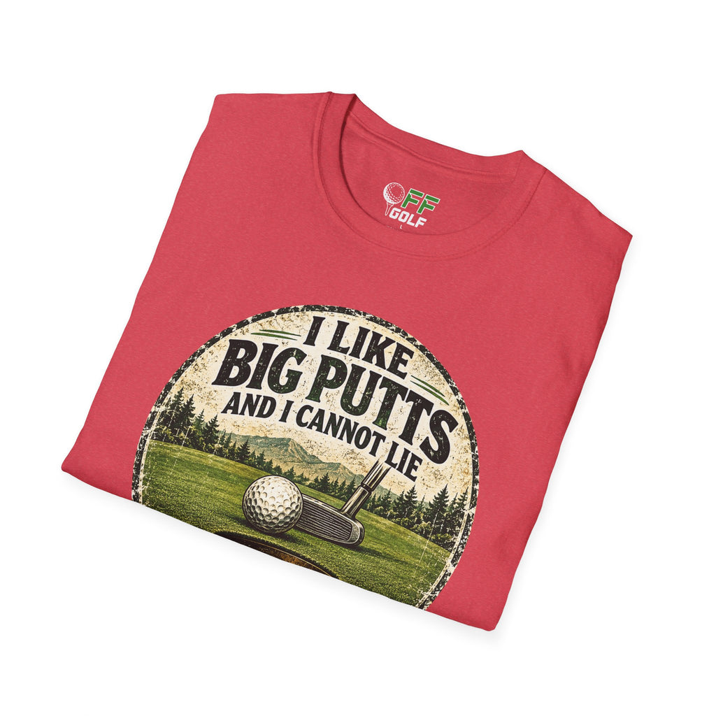 Golf T-Shirt — "I Like Big Putts and I Cannot Lie" Funny Golfing Tee (16 colors)