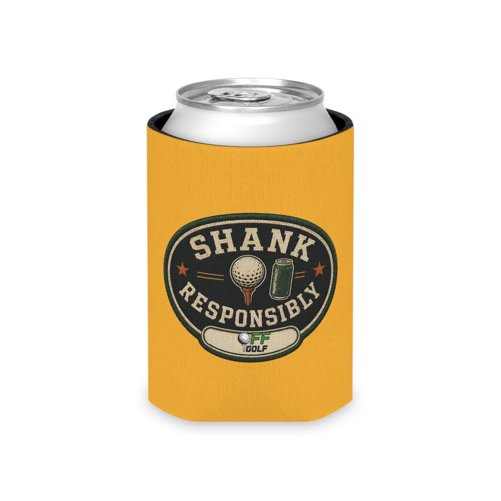 Regular or Slim Can Cooler — 'Shank Responsibly' Beverage Cooler - Gold