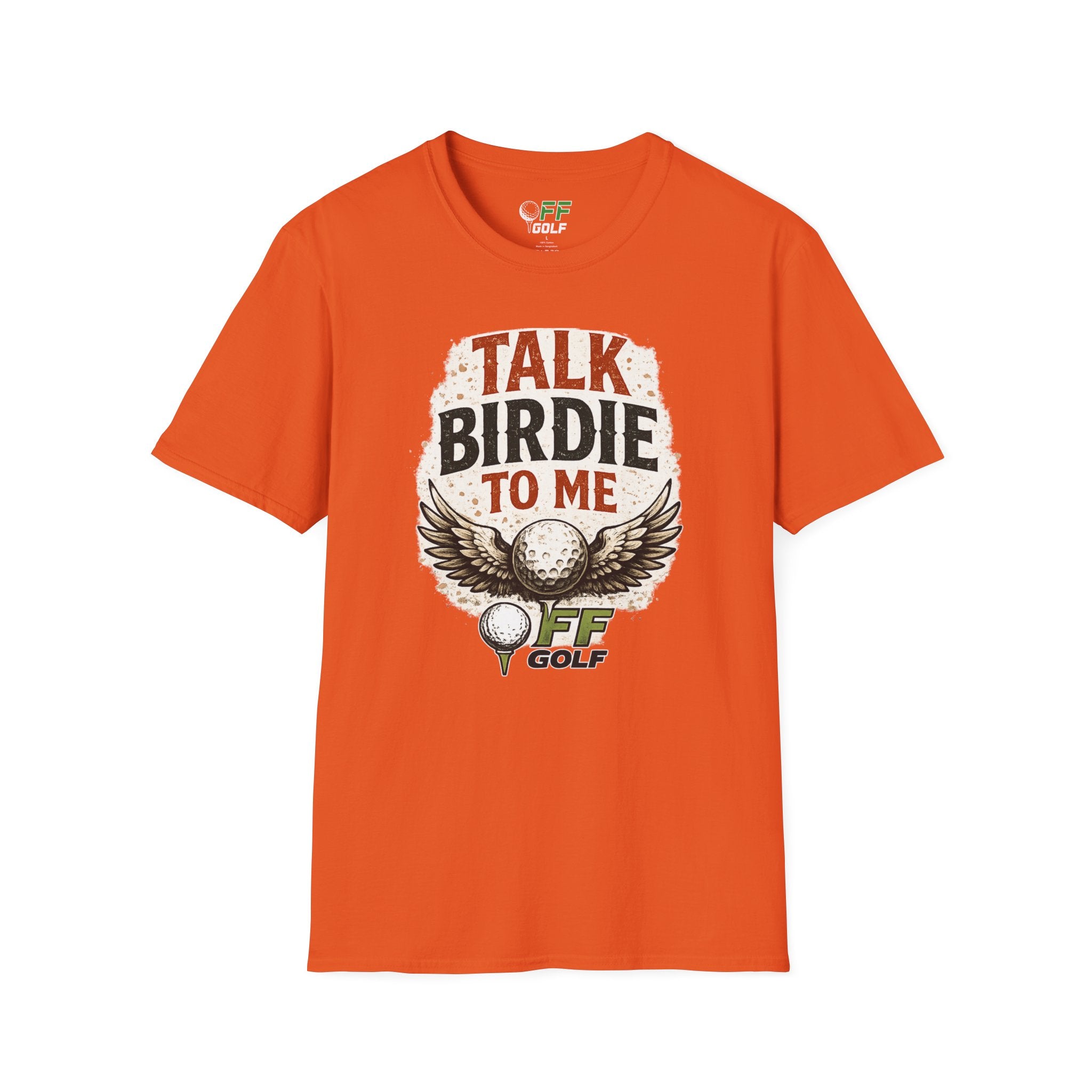 Talk Birdie To Me Golf T-Shirt (16 colors)