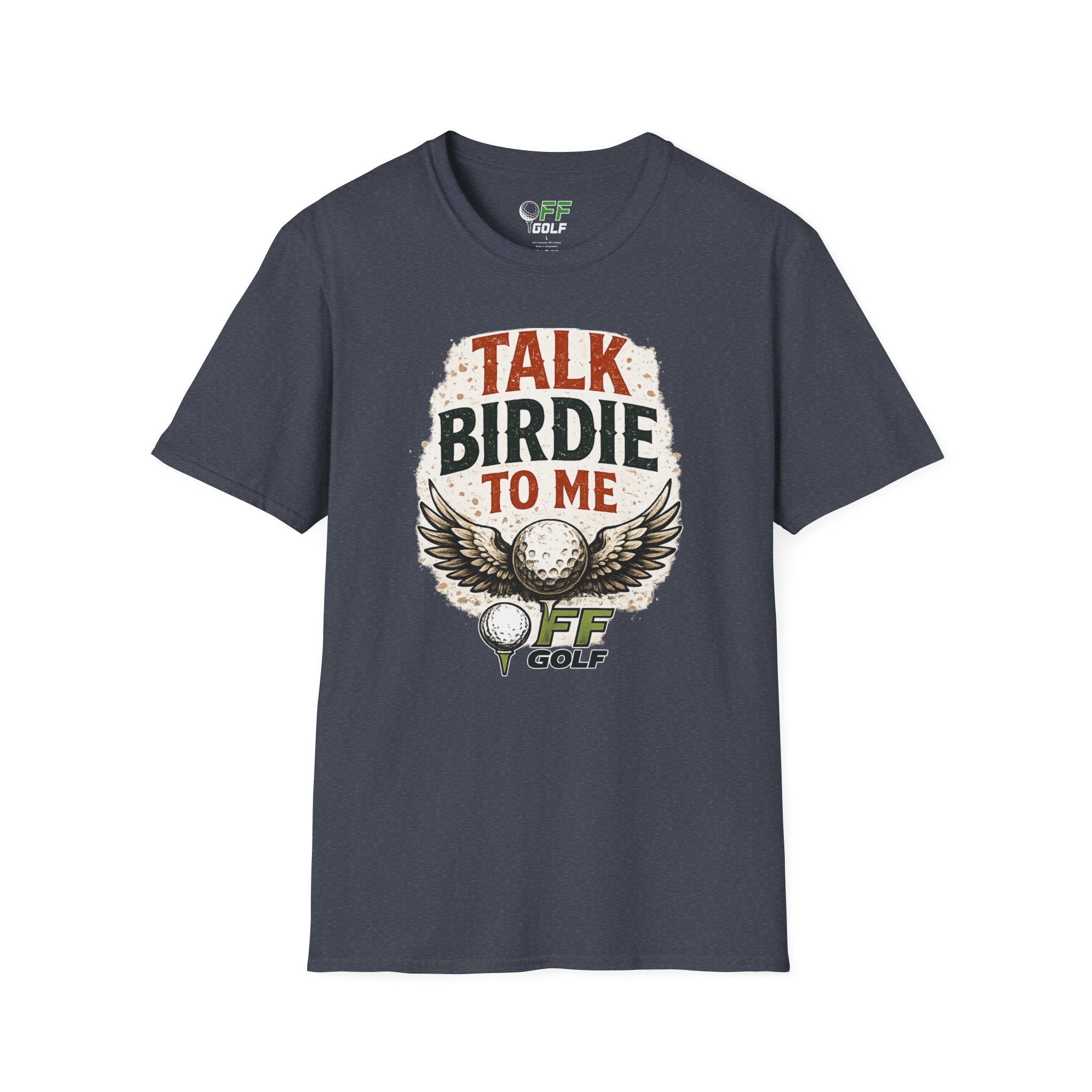 Talk Birdie To Me Golf T-Shirt (16 colors)