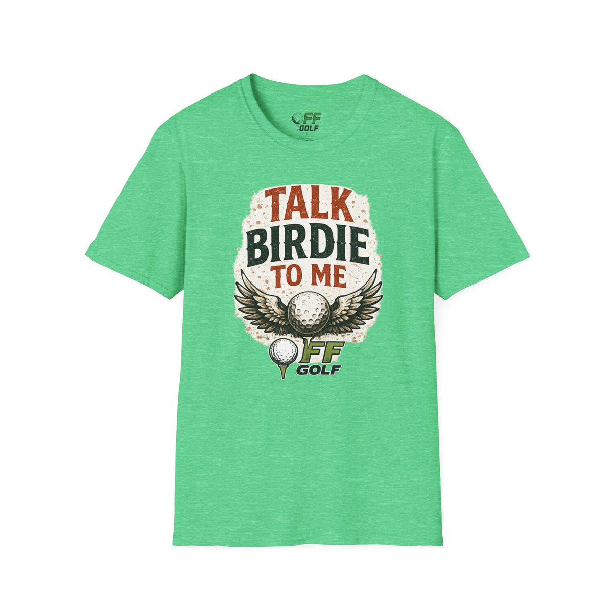 Talk Birdie To Me Golf T-Shirt (16 colors)