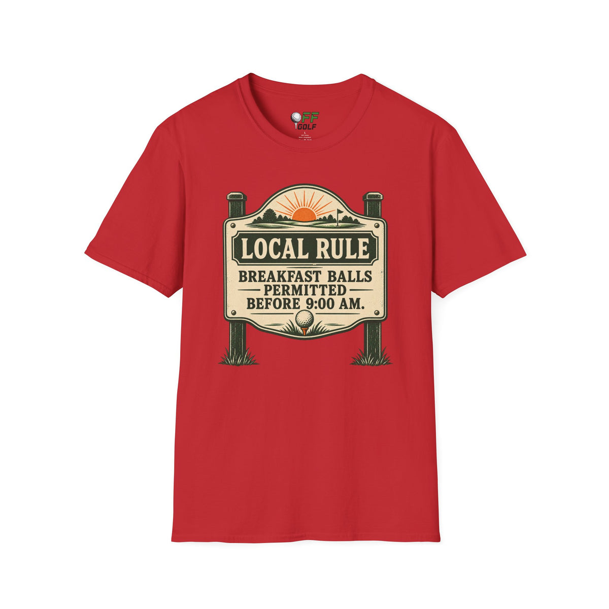 Local Rule T-Shirt — "Breakfast Balls Permitted Before 9:00 AM" Vintage Golf Sign Tee (16 Colors)