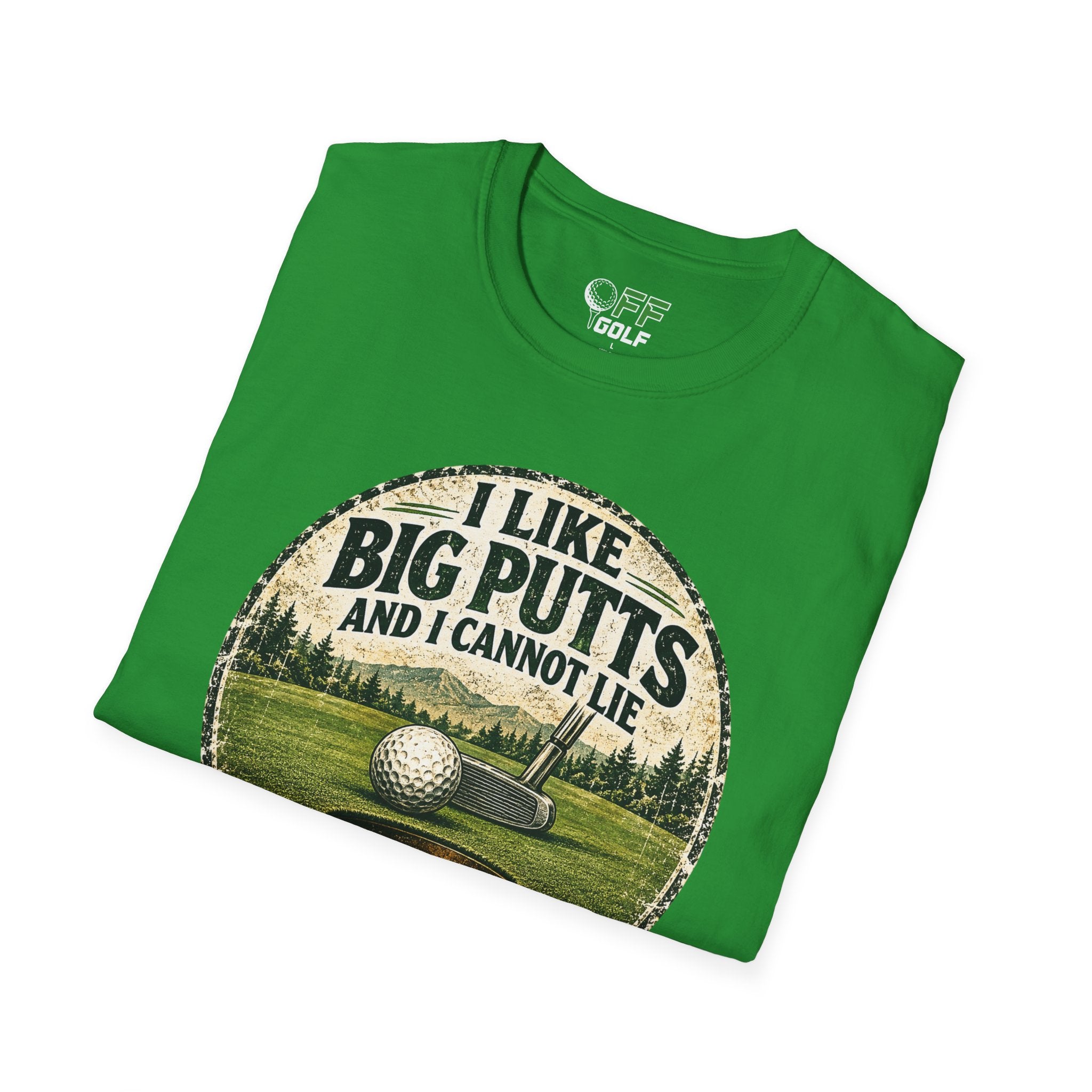 Golf T-Shirt — "I Like Big Putts and I Cannot Lie" Funny Golfing Tee (16 colors)