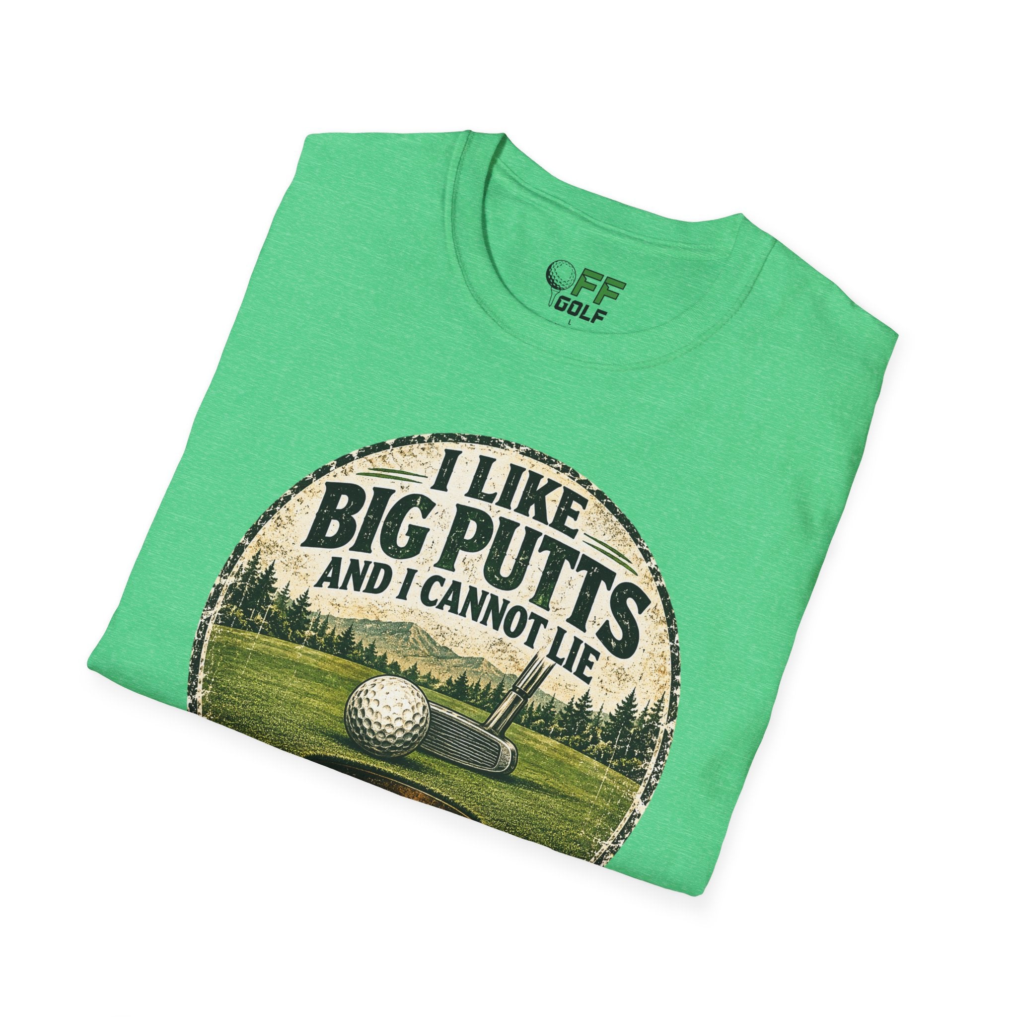 Golf T-Shirt — "I Like Big Putts and I Cannot Lie" Funny Golfing Tee (16 colors)