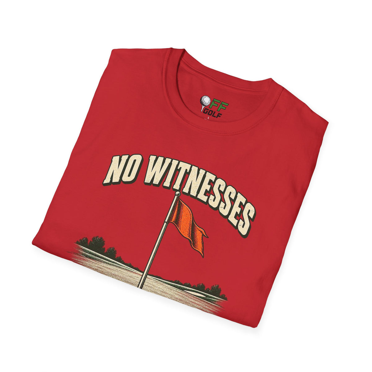 No Witnesses T-Shirt — Vintage Red Flag Graphic Tee (16 Colors)