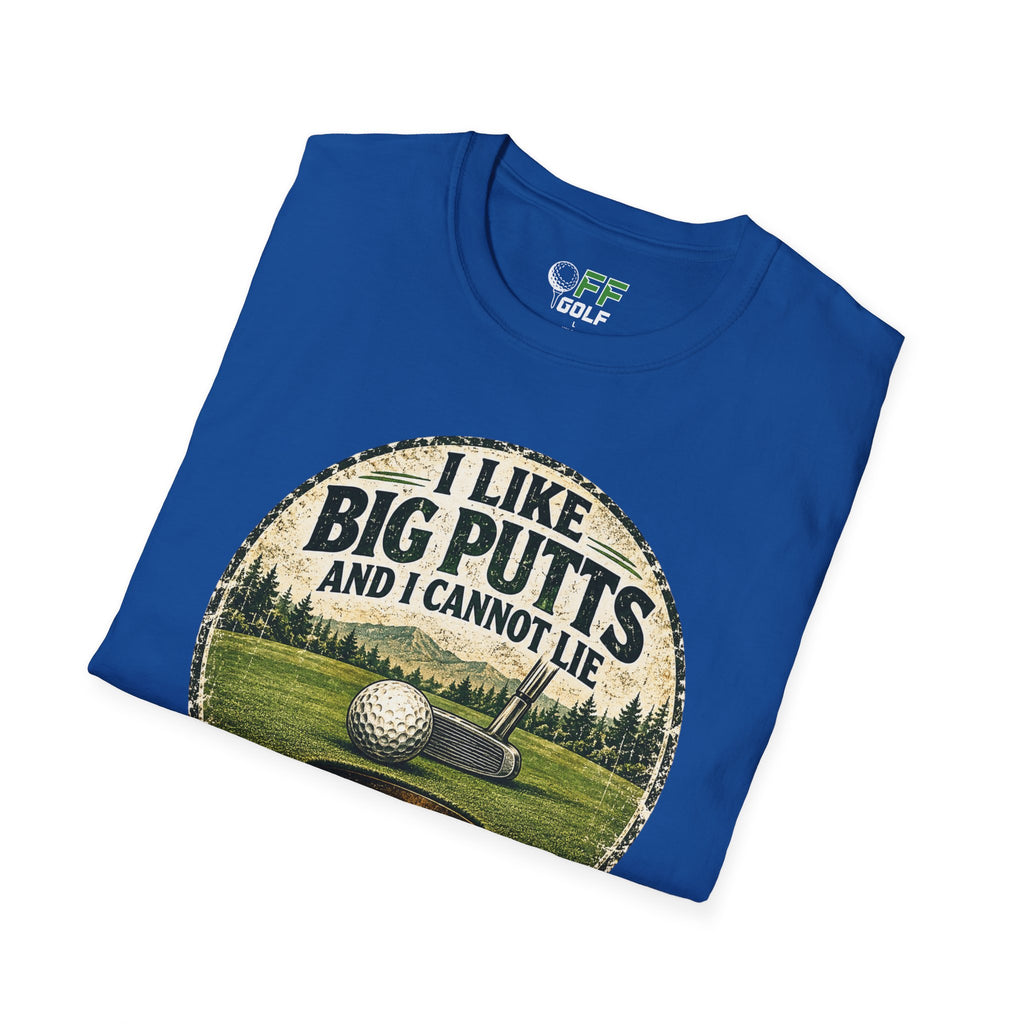 Golf T-Shirt — "I Like Big Putts and I Cannot Lie" Funny Golfing Tee (16 colors)