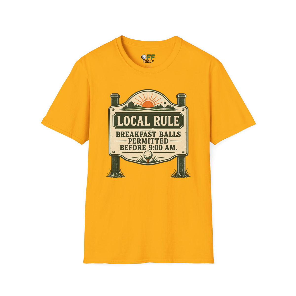 Local Rule T-Shirt — "Breakfast Balls Permitted Before 9:00 AM" Vintage Golf Sign Tee (16 Colors)