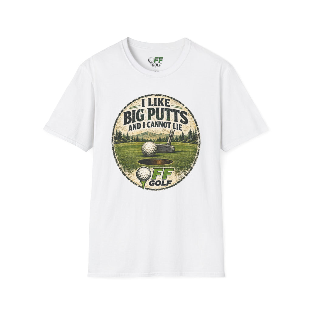 Golf T-Shirt — "I Like Big Putts and I Cannot Lie" Funny Golfing Tee (16 colors)