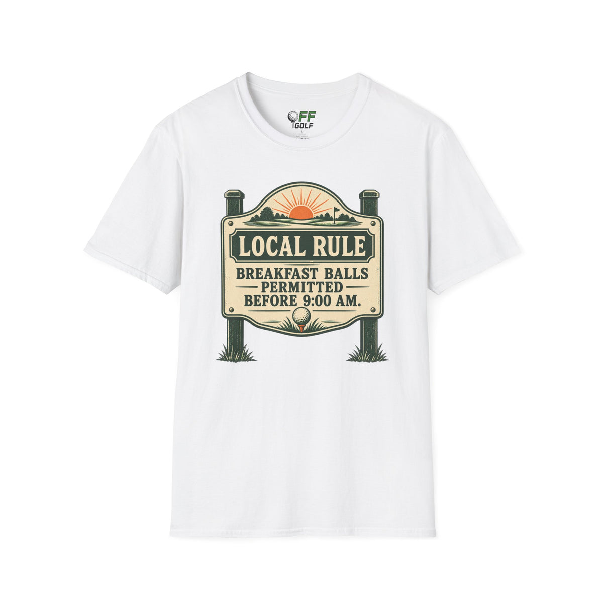 Local Rule T-Shirt — "Breakfast Balls Permitted Before 9:00 AM" Vintage Golf Sign Tee (16 Colors)