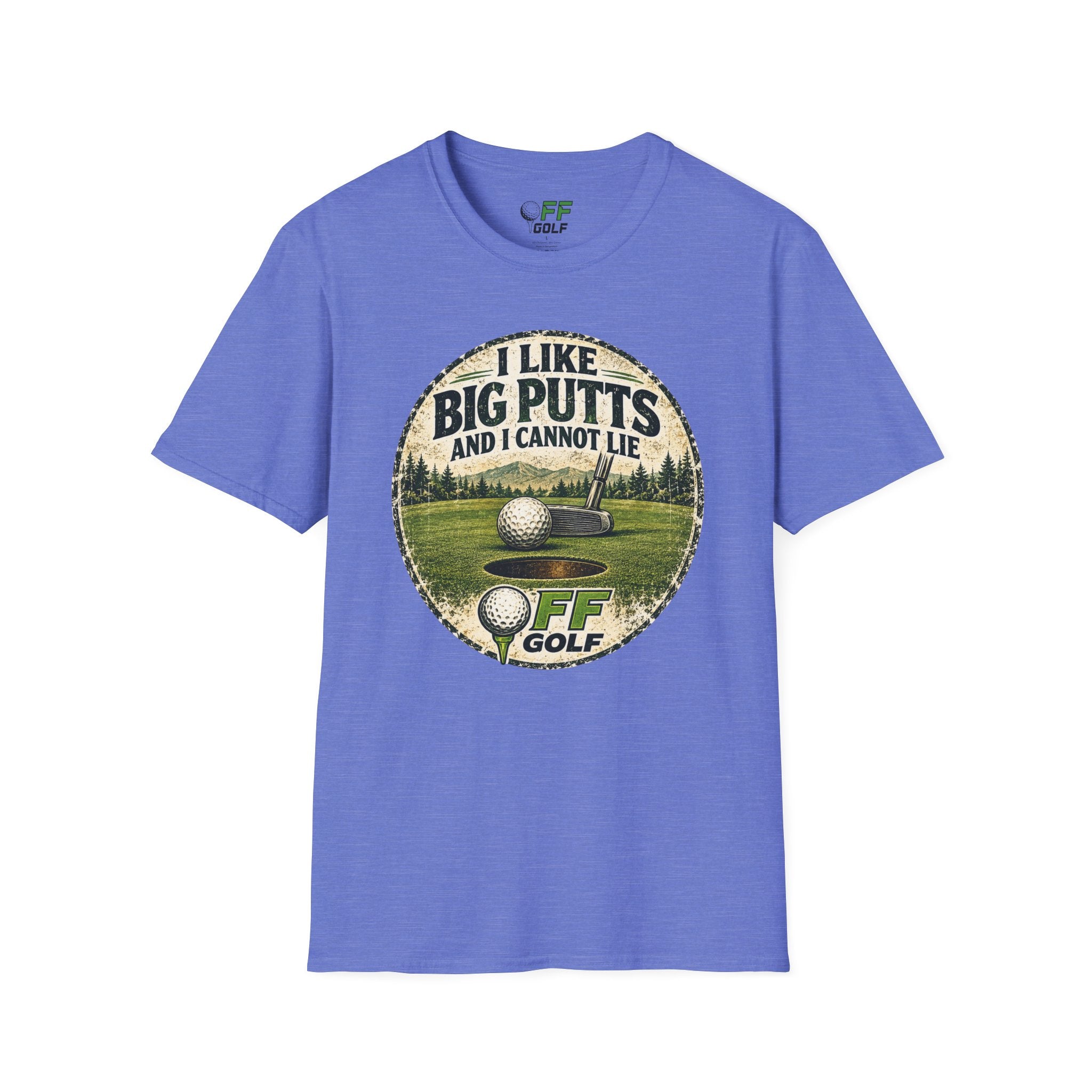 Golf T-Shirt — "I Like Big Putts and I Cannot Lie" Funny Golfing Tee (16 colors)