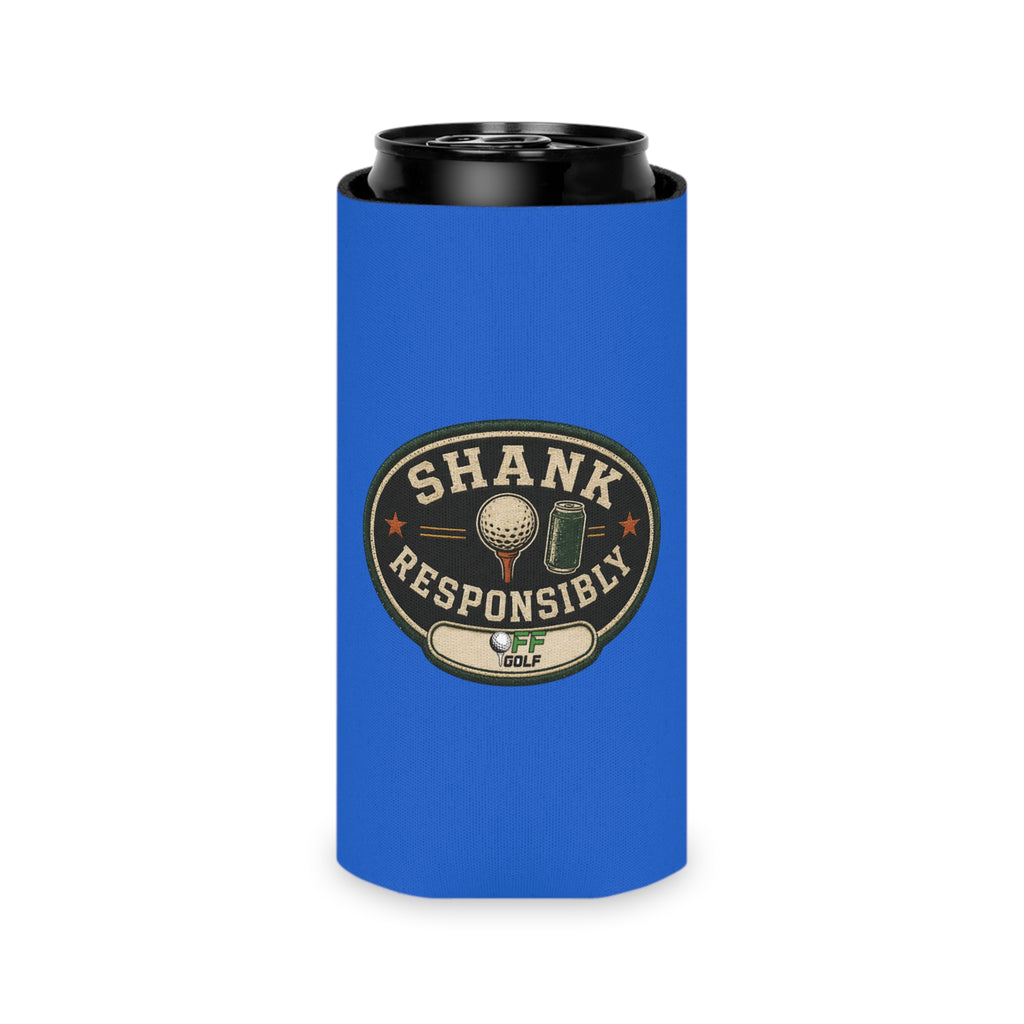 Regular or Slim Can Cooler — 'Shank Responsibly' Beverage Cooler - Blue
