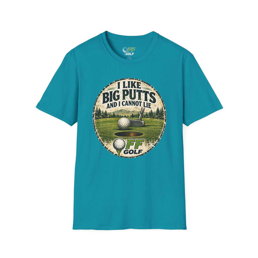 Golf T-Shirt — "I Like Big Putts and I Cannot Lie" Funny Golfing Tee (16 colors)