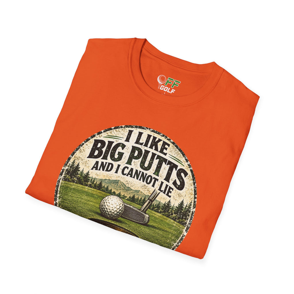 Golf T-Shirt — "I Like Big Putts and I Cannot Lie" Funny Golfing Tee (16 colors)