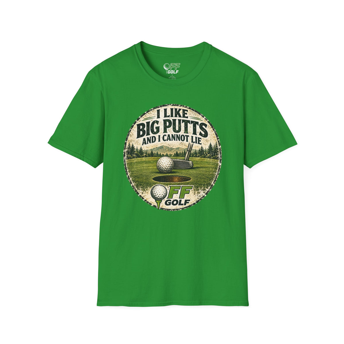 Golf T-Shirt — "I Like Big Putts and I Cannot Lie" Funny Golfing Tee (16 colors)