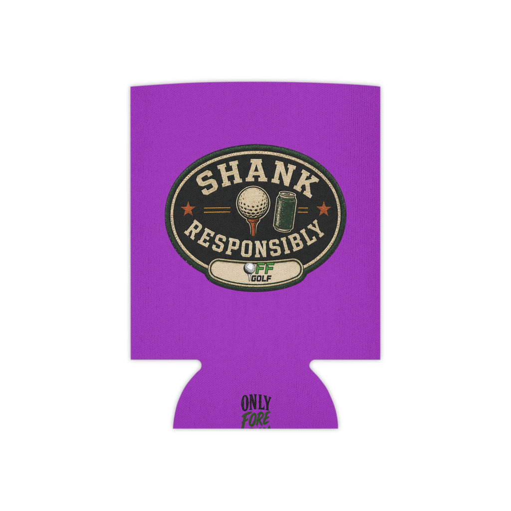 Regular or Slim Can Cooler — 'Shank Responsibly' Beverage Cooler - Purple