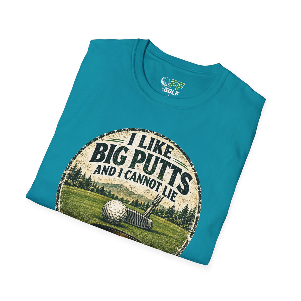 Golf T-Shirt — "I Like Big Putts and I Cannot Lie" Funny Golfing Tee (16 colors)