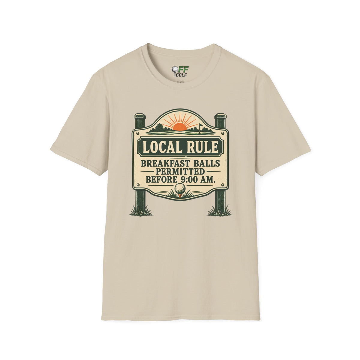 Local Rule T-Shirt — "Breakfast Balls Permitted Before 9:00 AM" Vintage Golf Sign Tee (16 Colors)